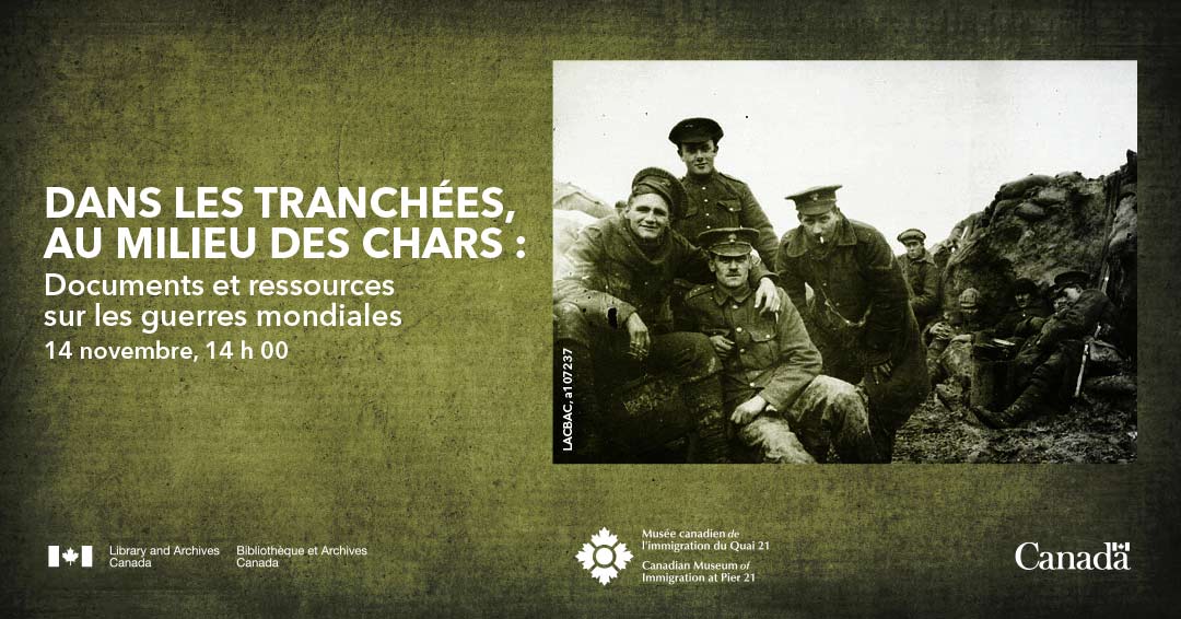 Renseignements sur l'événement à côté d'une photographie de Corps expéditionnaire canadien Grenadiers dans les tranchées à Armentières.