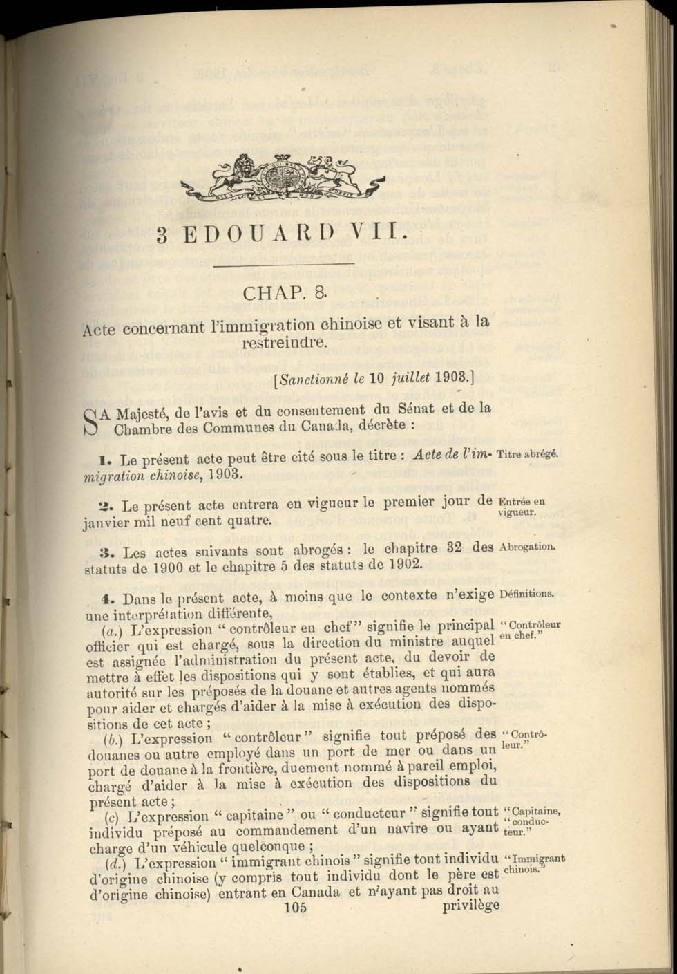 Chap. 8 Page 105 Acte de l’immigration chinoise, 1885 Amendment 1903