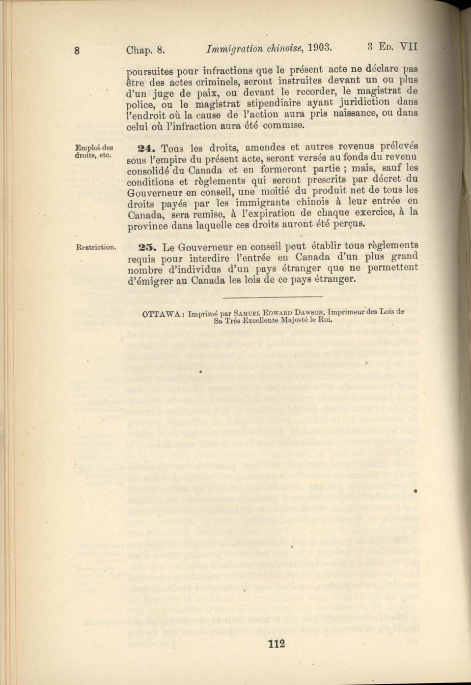 Chap. 8 Page 112 Acte de l’immigration chinoise, 1885 Amendment 1903