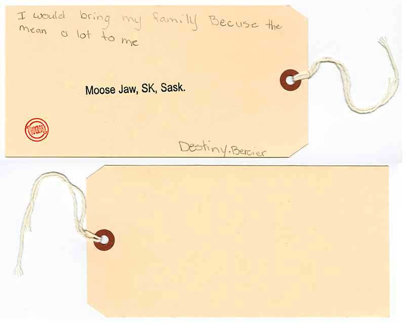 Un très beau message écrit sur un papier brun. Le message a été écrit par Destiny Bercier, de Moose Jaw.